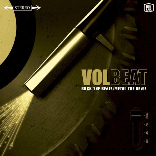 Volbeat - Rock the Rebel / Metal the Devil